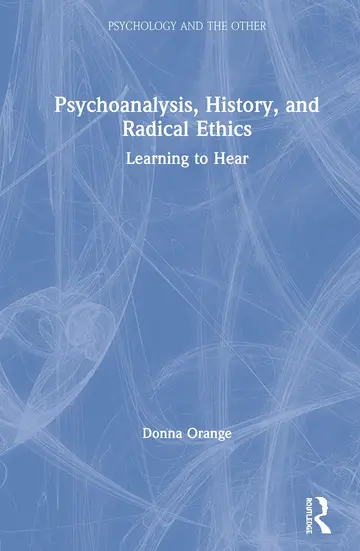 Cover of Psychoanalysis, History, and Radical Ethics