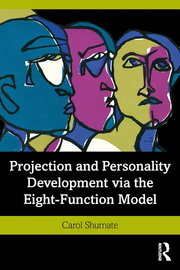 Cover of Projection and Personality Development via the Eight-Function Model