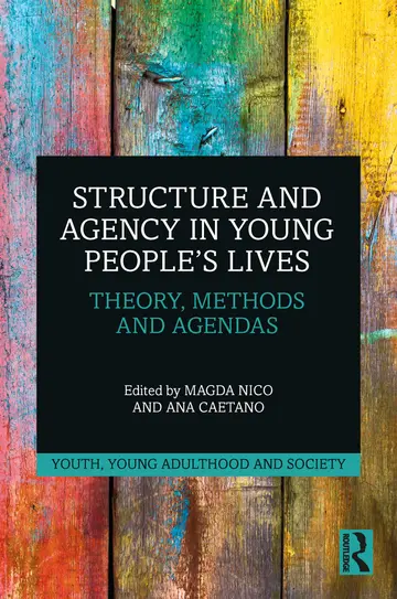 Cover of Structure and Agency in Young People’s Lives
