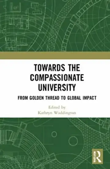 Cover of Towards the Compassionate University