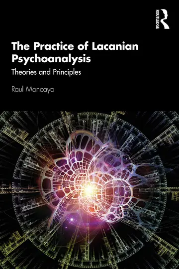 Cover of The Practice of Lacanian Psychoanalysis