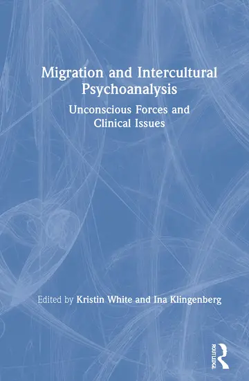Cover of Migration and Intercultural Psychoanalysis