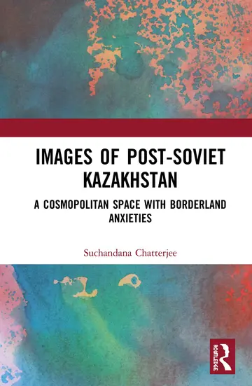 Cover of Images of the Post-Soviet Kazakshtan