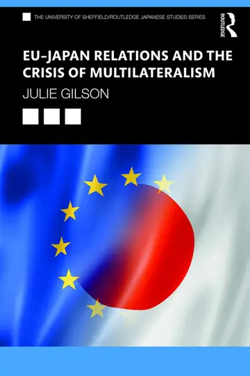 Cover of Eu-japan Relations and the Crisis of Multilateralism