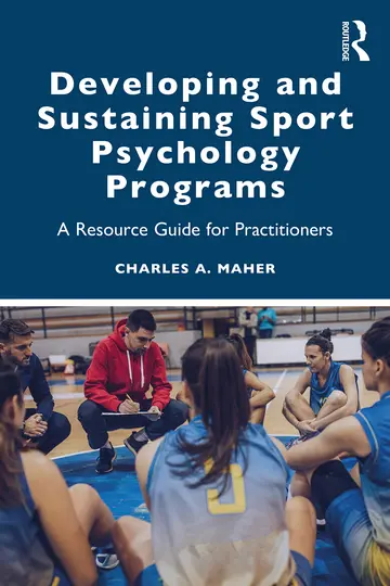 Cover of Developing and Sustaining Sport Psychology Programs