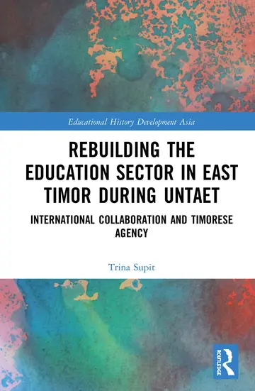Cover of Rebuilding the Education Sector in East Timor during UNTAET