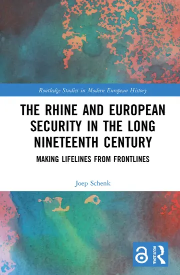 Cover of The Rhine and European Security in the Long Nineteenth Century