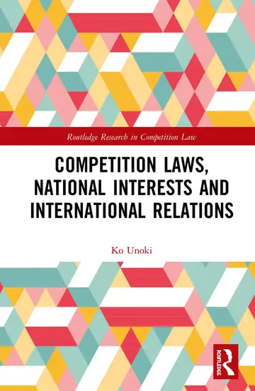 Cover of Competition Laws, National Interests and International Relations