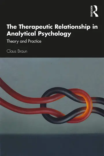 Cover of The Therapeutic Relationship in Analytical Psychology