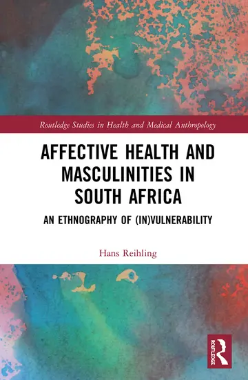 Cover of Affective Health and Masculinities in South Africa
