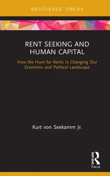 Cover of Rent Seeking and Human Capital