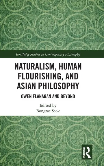 Cover of Naturalism, Human Flourishing, and Asian Philosophy
