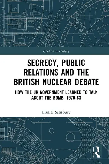 Cover of Secrecy, Public Relations and the British Nuclear Debate