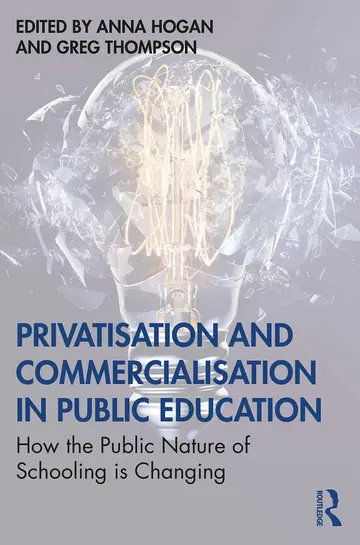 Cover of Privatisation and Commercialisation in Public Education