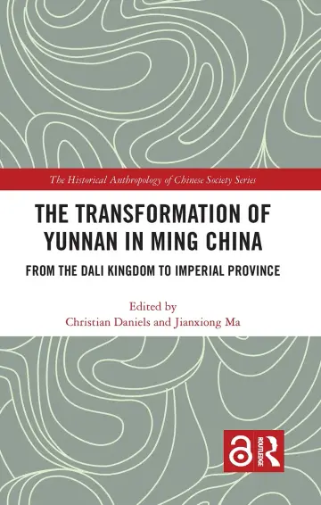 Cover of The Transformation of Yunnan in Ming China