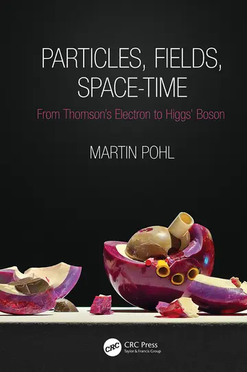 Cover of Particles, Fields, Space-Time