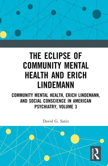 Cover of The Eclipse of Community Mental Health and Erich Lindemann