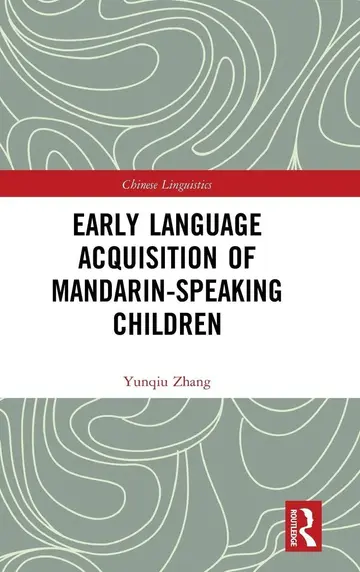 Cover of Early Language Acquisition of Mandarin-Speaking Children