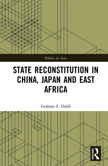 Cover of State Reconstitution in China, Japan and East Africa