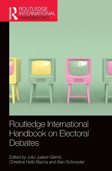 Cover of Routledge International Handbook on Electoral Debates