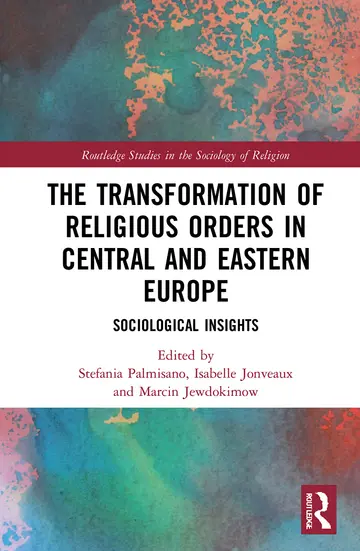 Cover of The Transformation of Religious Orders in Central and Eastern Europe