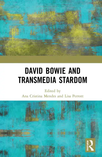 Cover of David Bowie and Transmedia Stardom