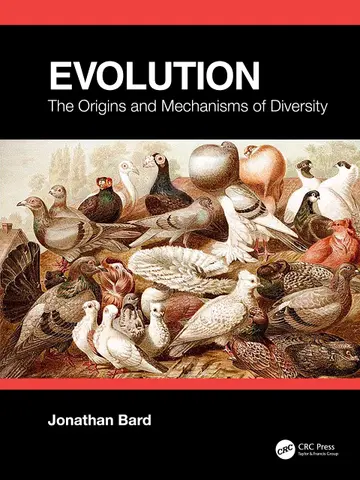 Cover of Evolution the Origins and Mechanisms of Diversity