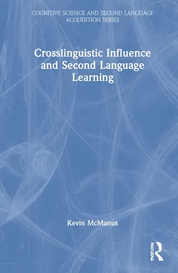Cover of Crosslinguistic Influence and Second Language Learning