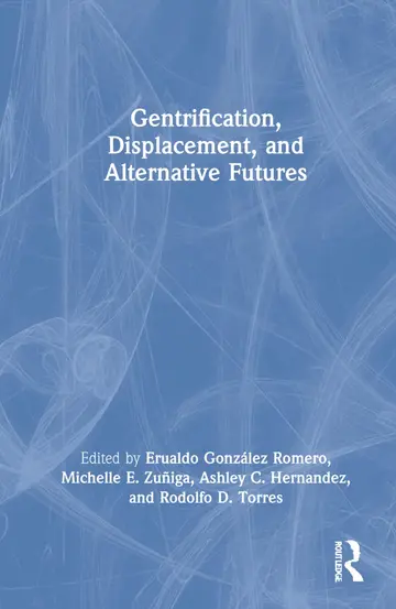 Cover of Gentrification, Displacement, and Alternative Futures