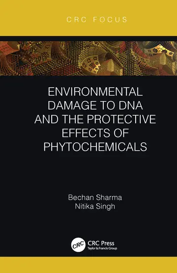 Cover of Environmental Damage to DNA and the Protective Effects of Phytochemicals