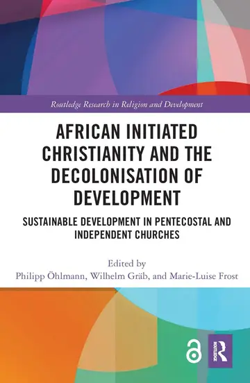 Cover of African Initiated Christianity and the Decolonisation of Development
