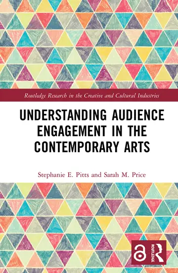 Cover of Understanding Audience Engagement in the Contemporary Arts