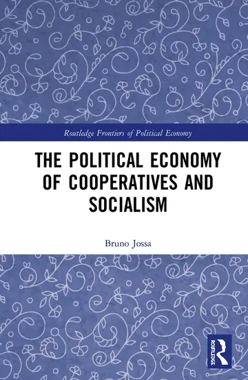 Cover of The Political Economy of Cooperatives and Socialism