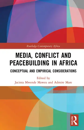 Cover of Media, Conflict and Peacebuilding in Africa