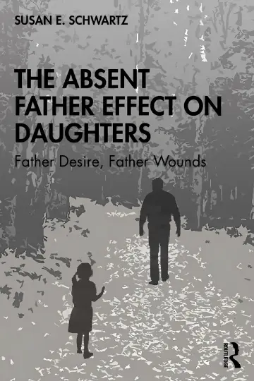 Cover of The Absent Father Effect on Daughters