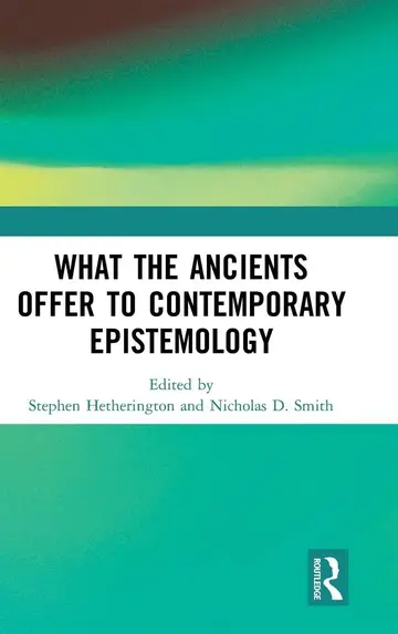 Cover of What the Ancients Offer to Contemporary Epistemology