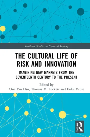Cover of The Cultural Life of Risk and Innovation