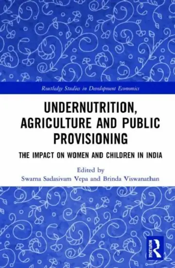 Cover of Undernutrition, Agriculture and Public Provisioning