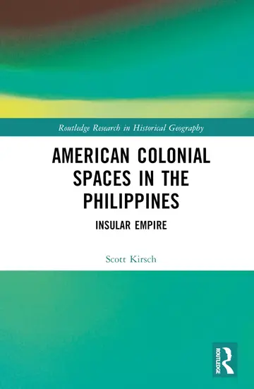 Cover of American Colonial Spaces in the Philippines