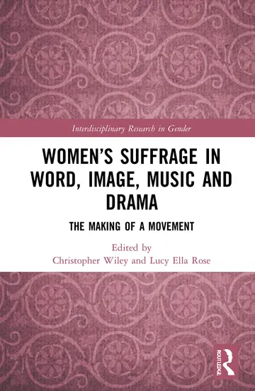 Cover of Women’s Suffrage in Word, Image, Music and Drama