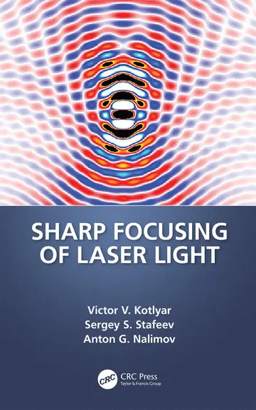 Cover of Sharp Focusing of Laser Light