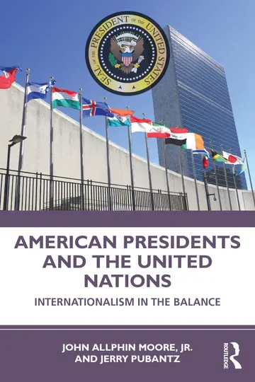 Cover of American Presidents and the United Nations