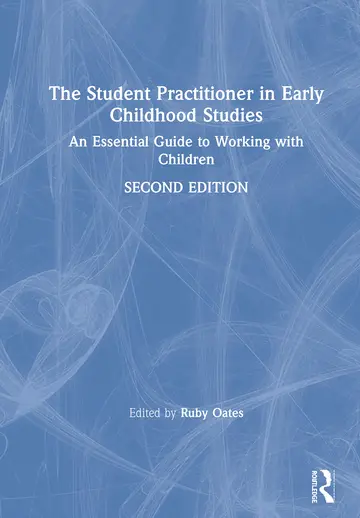 Cover of The Student Practitioner in Early Childhood Studies