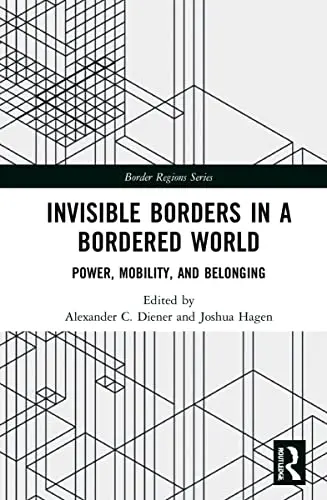 Cover of Invisible Borders in a Bordered World