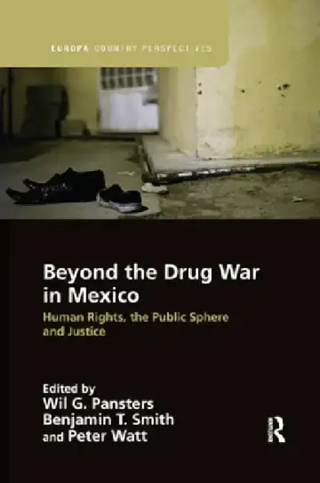 Cover of Beyond the Drug War in Mexico
