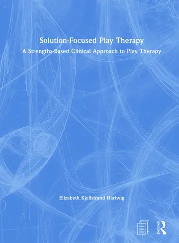 Cover of Solution-Focused Play Therapy
