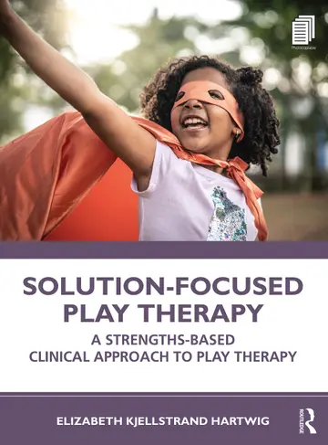 Cover of Solution-Focused Play Therapy