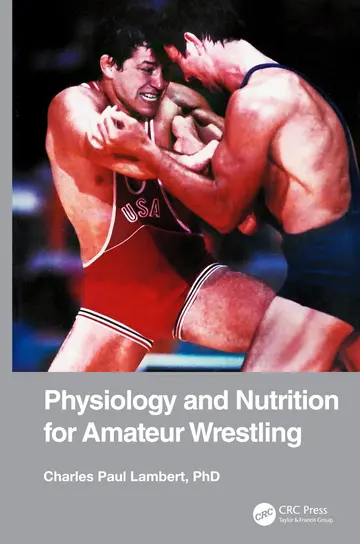 Cover of Physiology and Nutrition for Amateur Wrestling