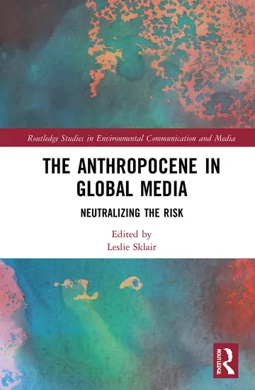 Cover of The Anthropocene in Global Media