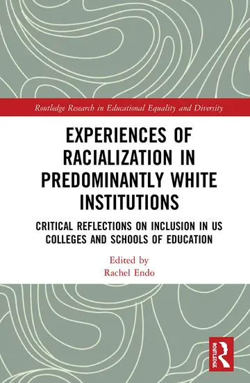 Cover of Experiences of Racialization in Predominantly White Institutions